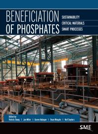 eneficiation of Phosphates : Sustainability, Critical Materials, Smart Processes
